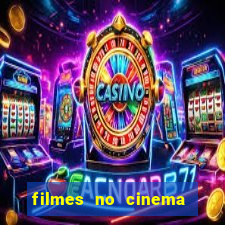 filmes no cinema conquista sul